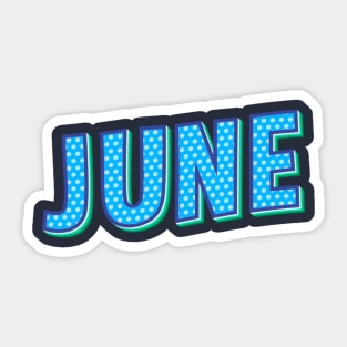 june, june name,june birthday Sticker